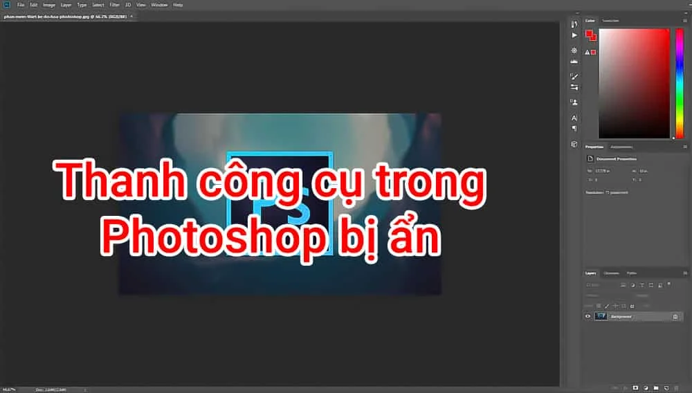 Khắc phục, sửa lỗi thanh công cụ trong photoshop bị ẩn