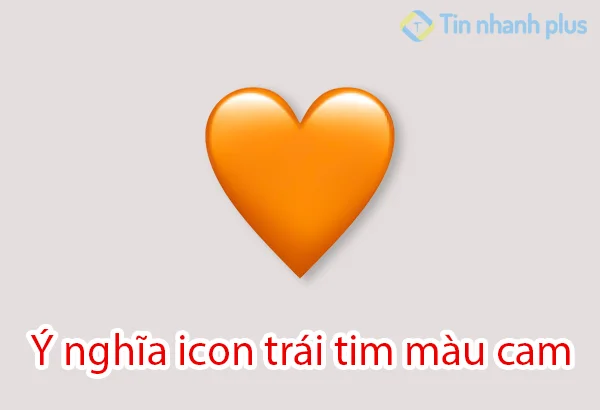 ý nghĩa icon trái tim màu cam