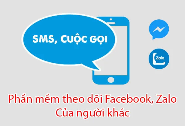 Phần mềm theo dõi Facebook, Zalo