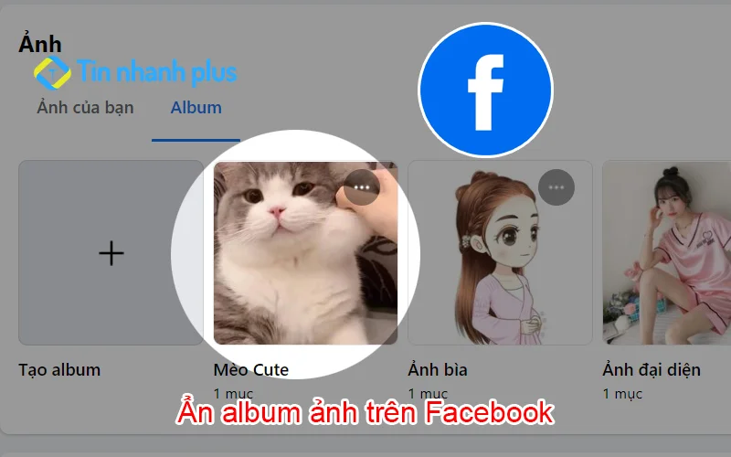 Cách ẩn album ảnh trên Facebook