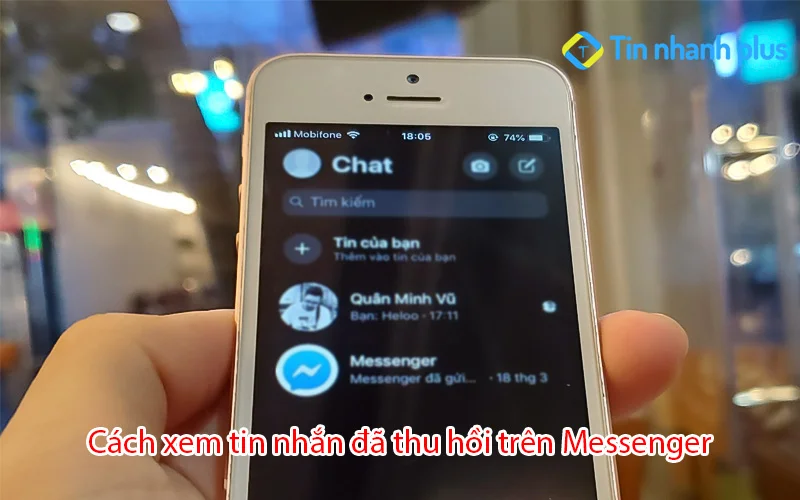 Cách xem tin nhắn đã thu hồi trên Messenger