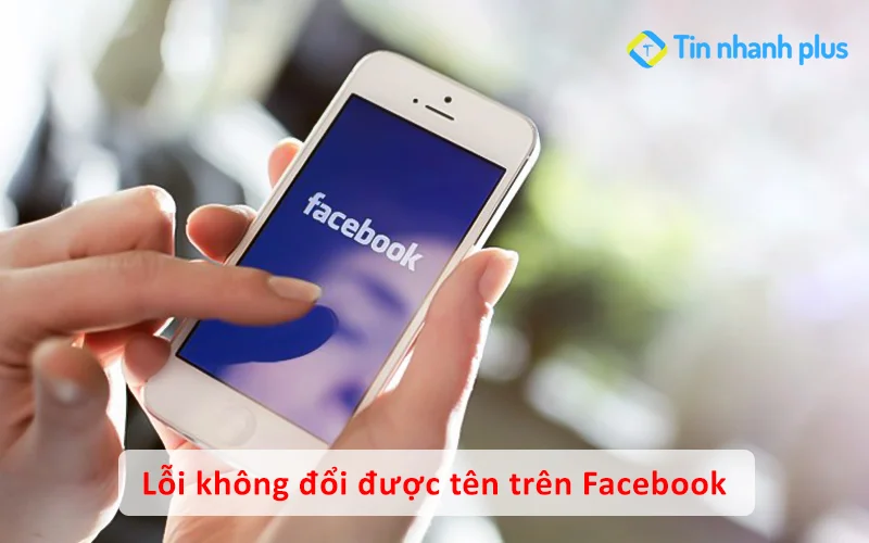 Lỗi đổi tên Facebook đã xảy ra lỗi. Chúng tôi đang cố gắng sửa lỗi sớm nhất có thể
