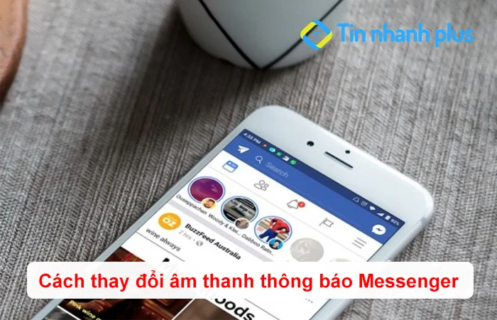 Cách thay đổi âm thanh thông báo Messenger