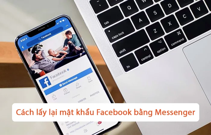 Cách lấy lại mật khẩu Facebook bằng Messenger