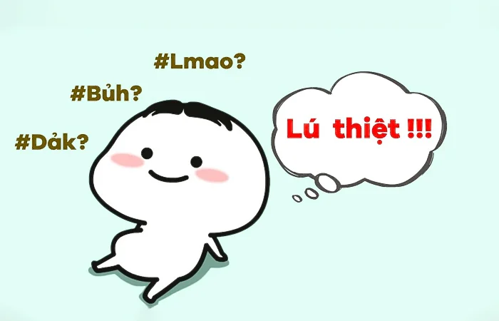 Dảk Dảk là gì? Bủh Bủh là gì? lmao có nghĩa là gì?