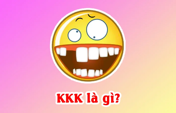 KKK là gì? KKK là gì trên Facebook?