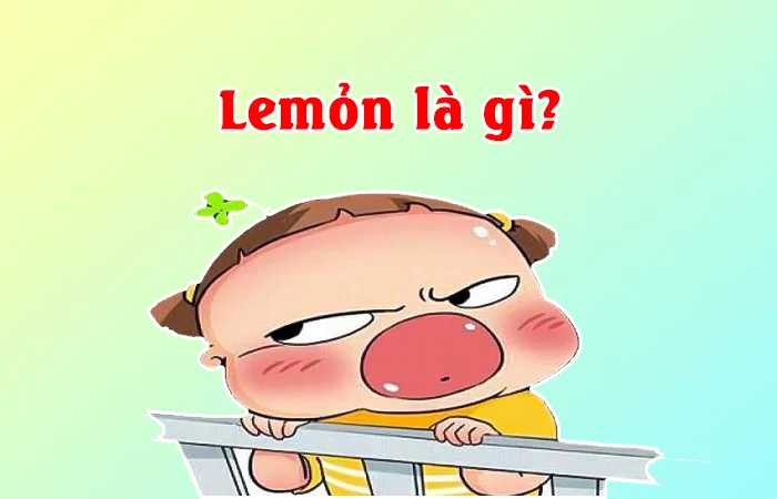 Lemỏn là gì? Lemỏn nghĩa là gì trên Facebook?