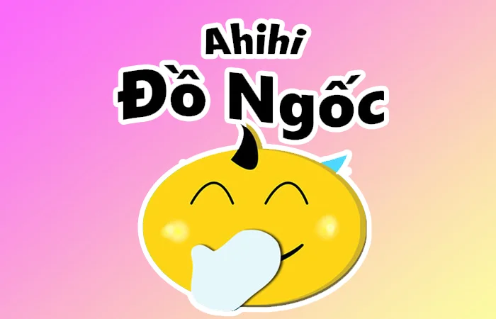 Ahihi có nghĩa là gì? Ý nghĩa của cụm từ Ahihi