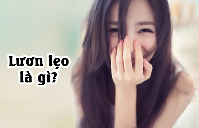 Lươn lẹo là gì? Lươn lẹo là gì trên Facebook? Biểu hiện của sự lươn lẹo là gì?