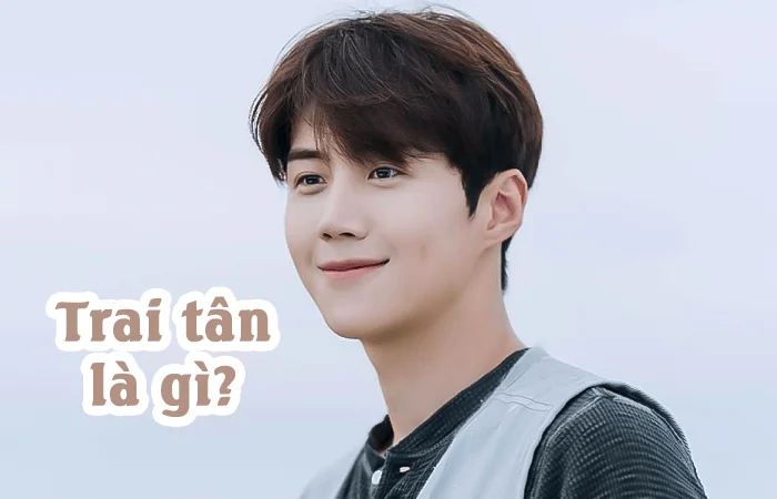 Trai tân là gì? Tại sao gọi là trai tân? Cách nhận biết trai tân