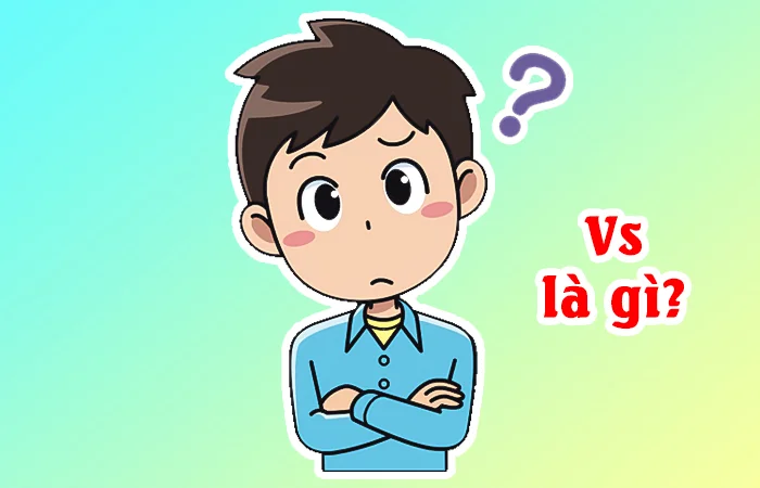 Vs là gì? Vs là từ viết tắt của từ gì? Vs là gì trong thể thao?