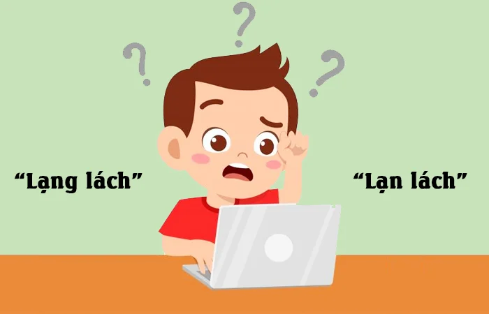 Lạng lách hay Lạn lách từ nào viết đúng chính tả?