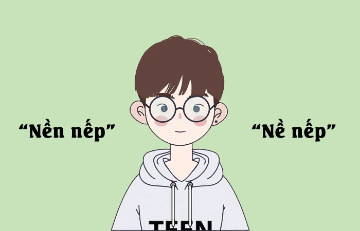 Nề nếp hay Nền nếp từ nào viết đúng chính tả?