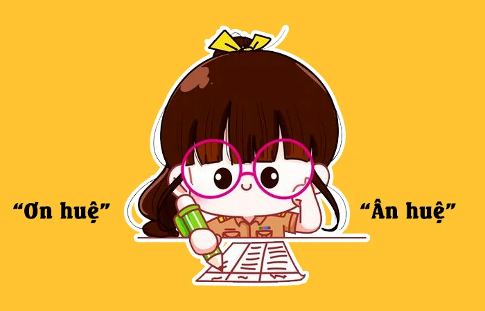 Ơn huệ hay Ân huệ từ nào viết đúng chính tả?