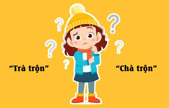 Trà trộn hay Chà trộn đâu là từ viết đúng chính tả?