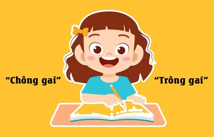 Chông gai hay Trông gai từ nào viết đúng chính tả?