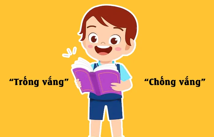 Trống vắng hay Chống vắng từ nào viết đúng chính tả?