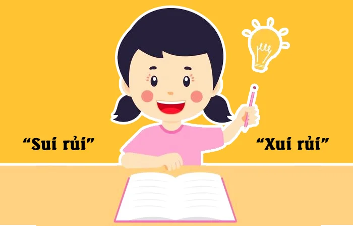 Xui rủi hay Sui rủi từ nào viết đúng chính tả?