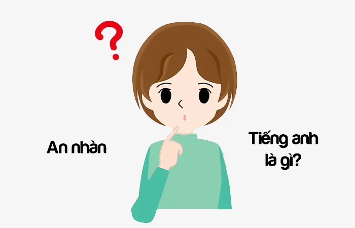 An nhàn tiếng Anh là gì? Nhàn rỗi tiếng Anh là gì?