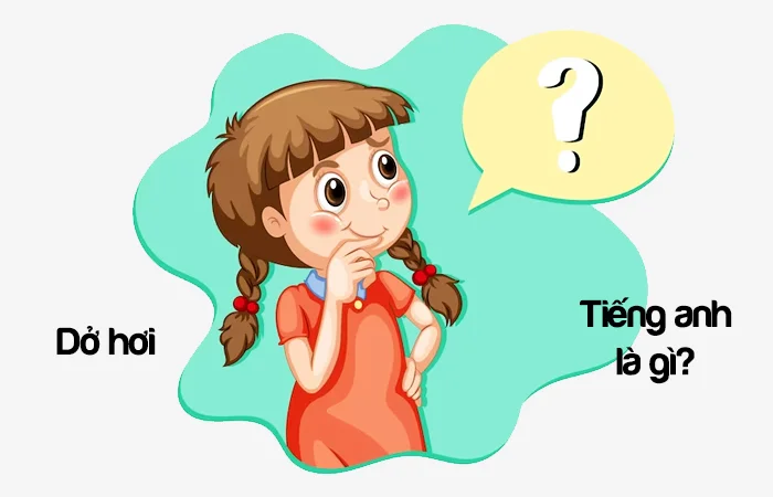 Dở hơi tiếng Anh là gì? Tính cách dở hơi tiếng Anh là gì?