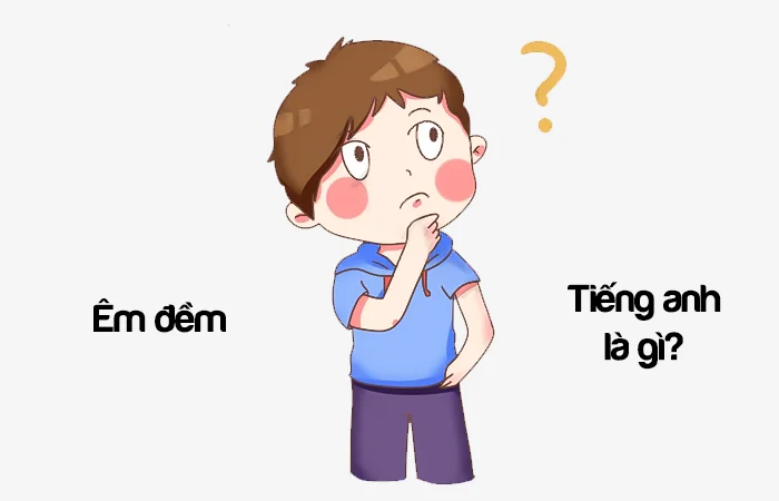 Êm đềm tiếng Anh là gì? Êm dịu tiếng Anh là gì?