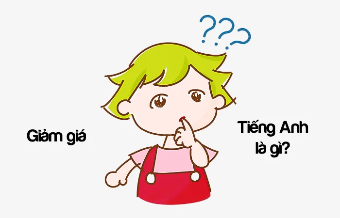 Giảm giá tiếng Anh là gì? Khuyến mãi Tiếng Anh là gì?