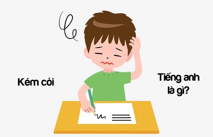 Kém cỏi tiếng Anh là gì? Người kém cỏi tiếng Anh là gì?