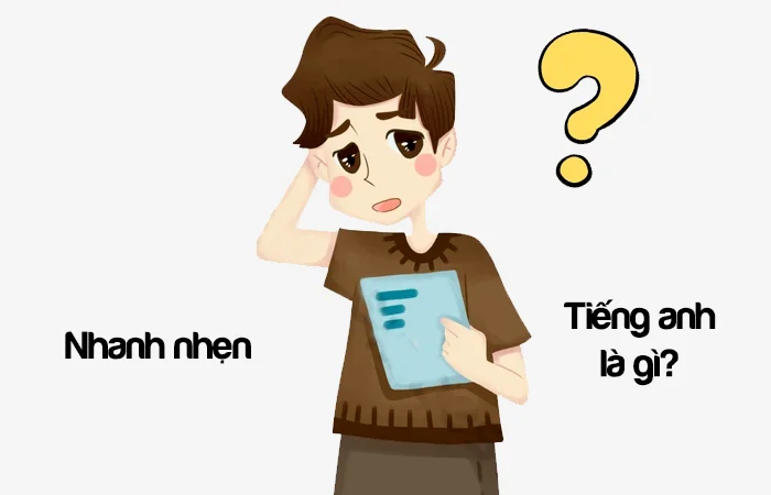 Nhanh nhẹn tiếng Anh là gì? Hoạt bát tiếng Anh là gì?