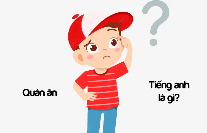 Quán ăn tiếng Anh là gì? Quán ăn vỉa hè trong Tiếng Anh là gì?