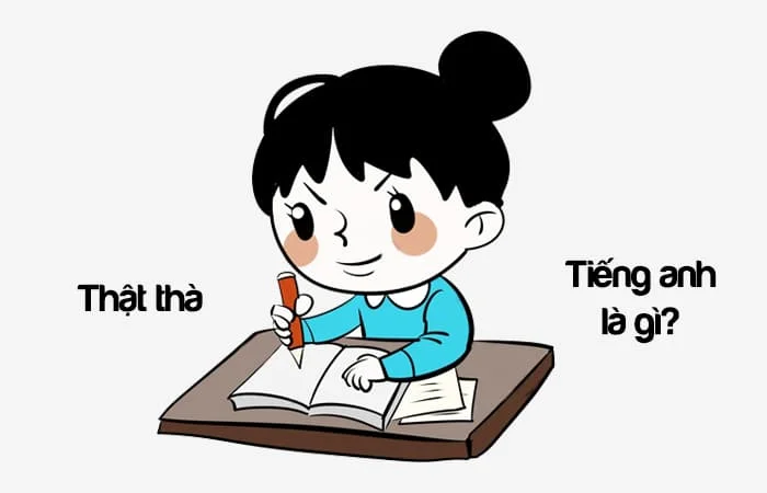 Thật thà tiếng Anh là gì? Trung thực tiếng Anh là gì?