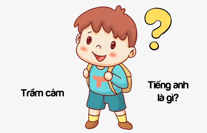 Trầm cảm tiếng Anh là gì? Thuốc trầm cảm tiếng Anh là gì?