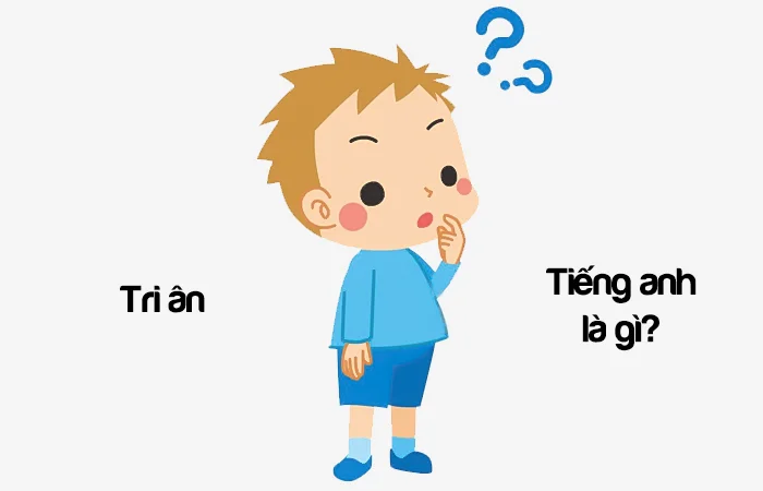 Tri ân tiếng Anh là gì? Tri ân khách hàng tiếng Anh là gì?