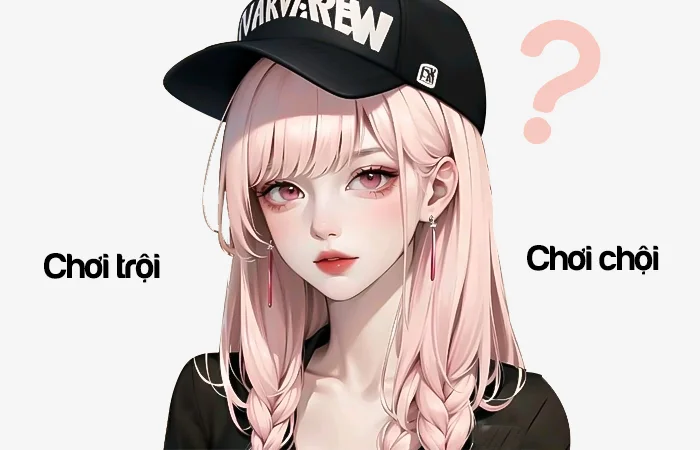 Chơi trội hay Chơi chội đâu là từ viết đúng chính tả?