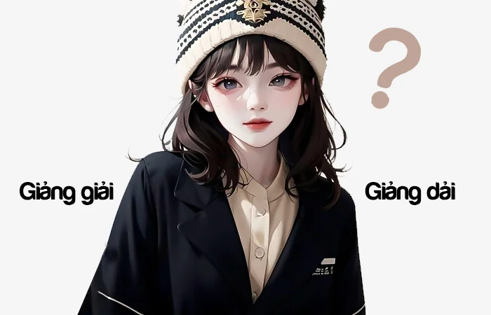 Giảng giải hay Giảng dải đâu là từ viết đúng chính tả?