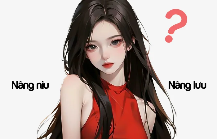 Nâng niu hay Nâng lưu từ nào viết đúng chính tả