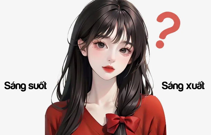Sáng suốt hay Sáng xuất đâu là từ viết đúng chính tả?