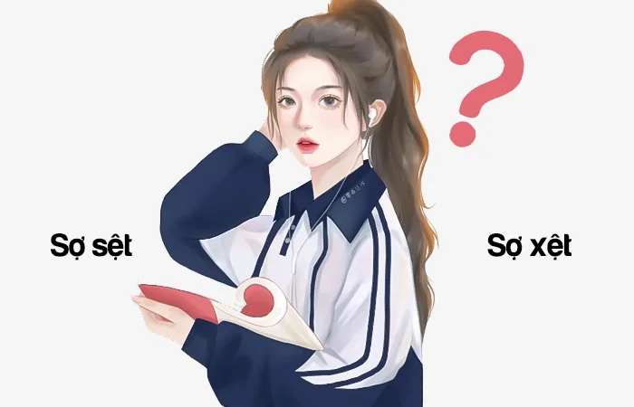 Sợ sệt hay Sợ xệt đâu là từ viết đúng chính tả?