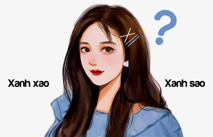 Xanh xao hay Xanh sao đâu là từ viết đúng chính tả?