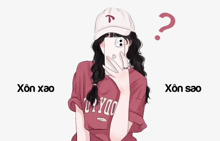 Xôn xao hay Xôn sao đâu là từ viết đúng chính tả?