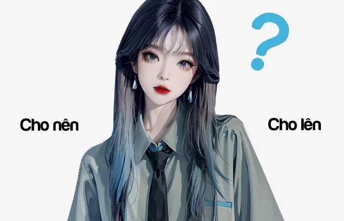 Cho nên hay Cho lên từ nào viết đúng chính tả?