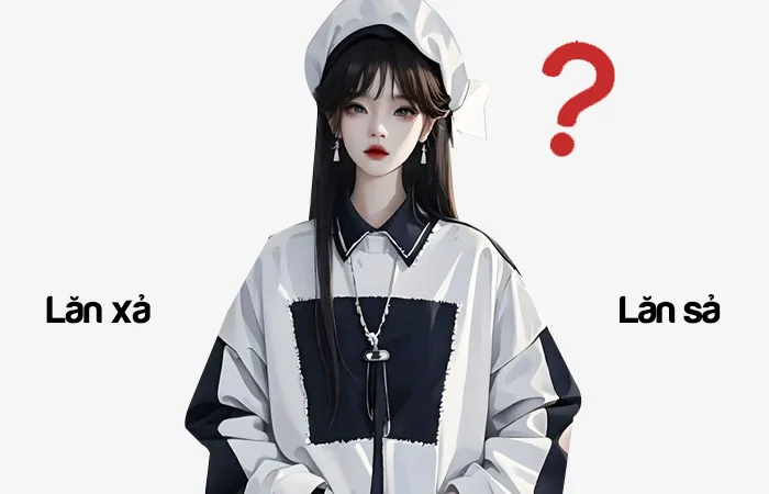 Lăn xả hay Lăn sả đâu là từ viết đúng chính tả?