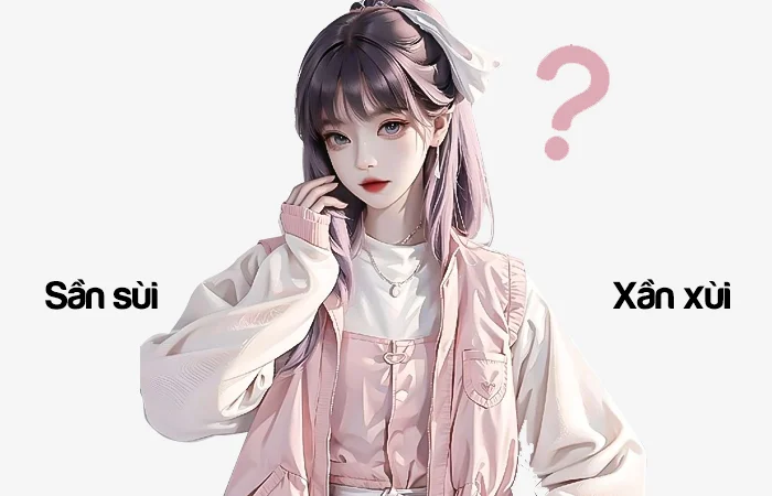 Sần sùi hay Xần xùi đâu là từ viết đúng chính tả?