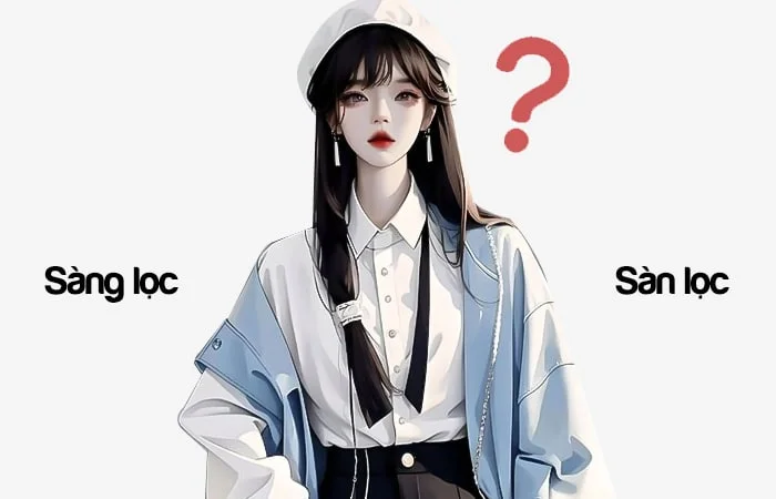 Sàng lọc hay Sàn lọc từ nào viết đúng chính tả?