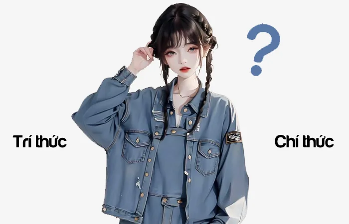 Trí thức hay Chí thức đâu là từ viết đúng chính tả