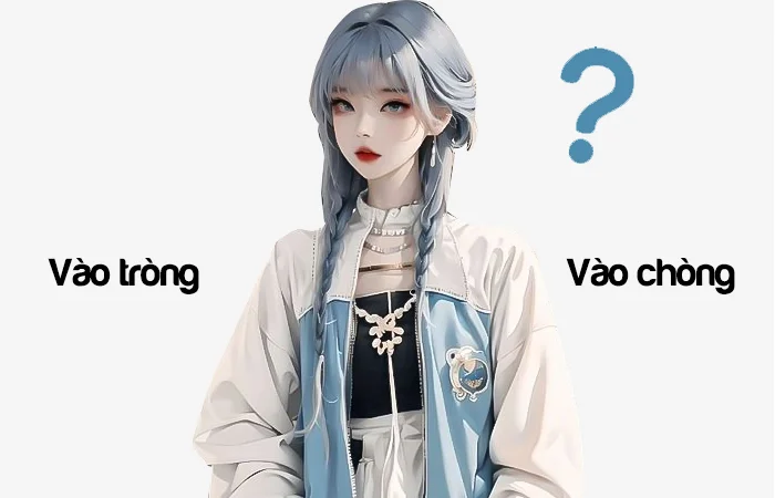 Vào tròng hay Vào chòng đâu là từ đã bị viết sai chính tả?