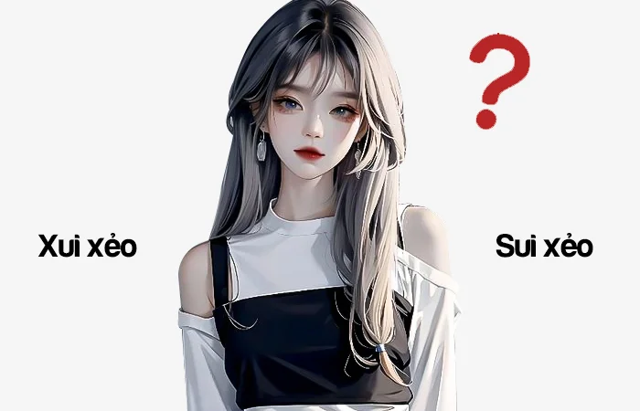 Xui xẻo hay Sui xẻo từ nào viết đúng chính tả?