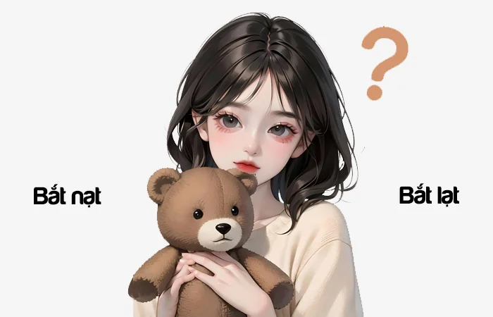 Bắt nạt hay Bắt lạt từ nào viết đúng chính tả?