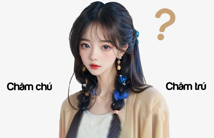 Chăm chú hay Chăm trú đâu là từ viết đúng chính tả