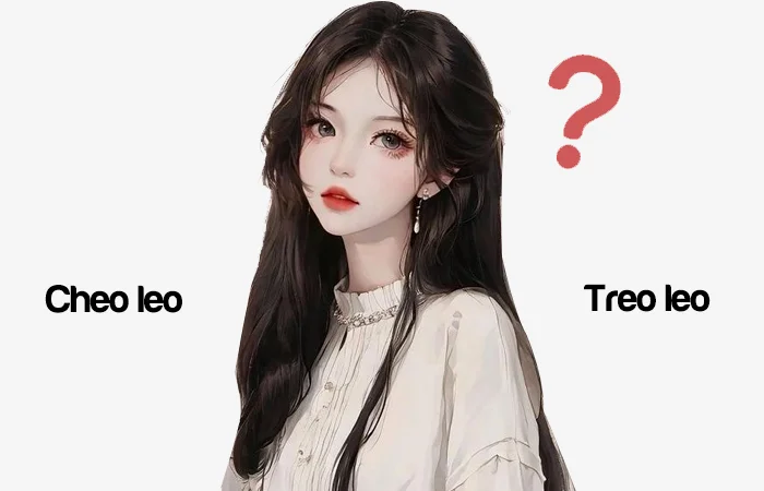 Cheo leo hay Treo leo đâu là từ viết đúng chính tả?