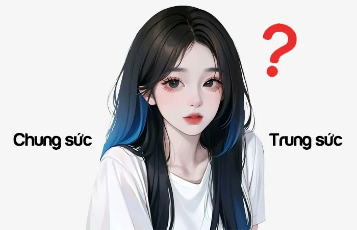 Chung sức hay Trung sức đâu là từ viết đúng chính tả?